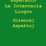 خرید و دانلود نسخه کامل کتاب Esperanto, La Internacia Lingvo: Sciencaj Aspektoj