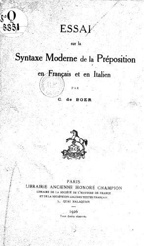خرید و دانلود نسخه کامل کتاب Essai sur la syntaxe moderne de la préposition en français et en l’italien_68c478922a844.jpeg خرید و دانلود نسخه کامل کتاب Essai sur la syntaxe moderne de la préposition en français et en l’italien