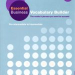 خرید و دانلود نسخه کامل کتاب Essential Business Vocabulary Builder: Pre-Intermediate to Intermediate [With CD