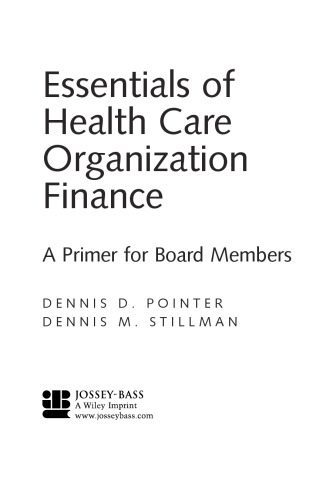 خرید و دانلود نسخه کامل کتاب Essentials of Health Care Organization Finance: A Primer for Board Members_68cae68d97330.jpeg خرید و دانلود نسخه کامل کتاب Essentials of Health Care Organization Finance: A Primer for Board Members