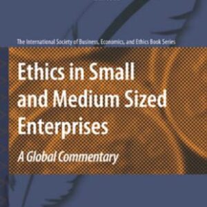 خرید و دانلود نسخه کامل کتاب Ethics in Small and Medium Sized Enterprises: A Global Commentary