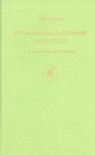 خرید و دانلود نسخه کامل کتاب Etymological Dictionary of Egyptian. 1. A Phonological Introduction_68c51790d7b5e.jpeg خرید و دانلود نسخه کامل کتاب Etymological Dictionary of Egyptian. 1. A Phonological Introduction