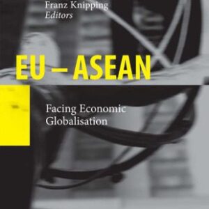 خرید و دانلود نسخه کامل کتاب EU – ASEAN: Facing Economic Globalisation