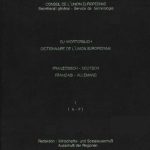 خرید و دانلود نسخه کامل کتاب EU-Wörterbuch. Dictionnaire de l’Union Européenne. Français-Allemand. Vol I. A-F