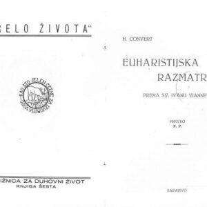 خرید و دانلود نسخه کامل کتاب Euharistijska razmatranja prema sv. Ivanu Vianneyu