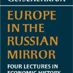خرید و دانلود نسخه کامل کتاب Europe in the Russian Mirror: Four Lectures in Economic History