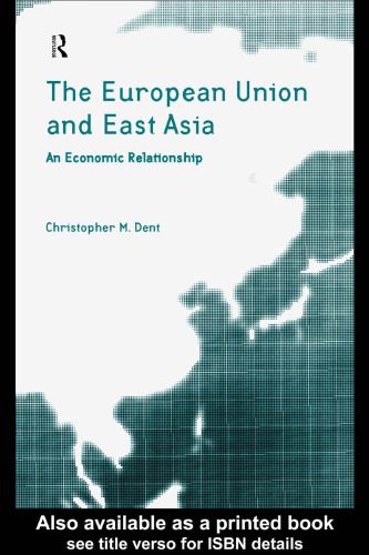 خرید و دانلود نسخه کامل کتاب European Union and East Asia: An Economic Relationship_68cbb0d268b82.jpeg خرید و دانلود نسخه کامل کتاب European Union and East Asia: An Economic Relationship
