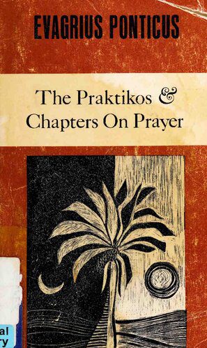 خرید و دانلود نسخه کامل کتاب Evagrius Ponticus: The Praktikos & Chapters on Prayer_68ce7f4f6b891.jpeg خرید و دانلود نسخه کامل کتاب Evagrius Ponticus: The Praktikos & Chapters on Prayer