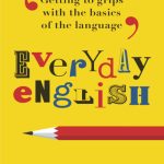 خرید و دانلود نسخه کامل کتاب Everyday English: Getting to Grips With the Basics of the Language