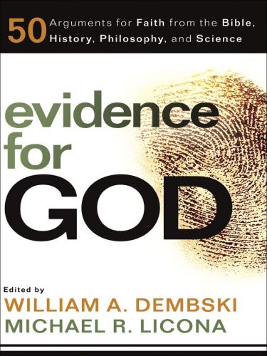 خرید و دانلود نسخه کامل کتاب Evidence for God: 50 Arguments for Faith from the Bible, History, Philosophy, and Science_68cef4ddafeda.jpeg خرید و دانلود نسخه کامل کتاب Evidence for God: 50 Arguments for Faith from the Bible, History, Philosophy, and Science