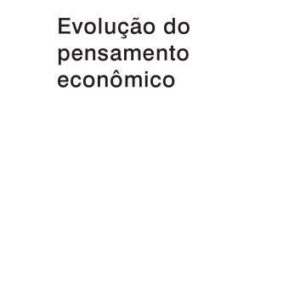 خرید و دانلود نسخه کامل کتاب Evolução do pensamento econômico