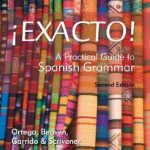 خرید و دانلود نسخه کامل کتاب ¡Exacto!: A Practical Guide to Spanish Grammar