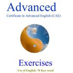 خرید و دانلود نسخه کامل کتاب Exercises. Use of English: 70 CAE Key-word Transformations with Answers