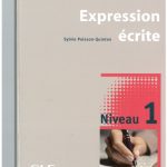 خرید و دانلود نسخه کامل کتاب Expression écrite : Niveau 1