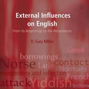 خرید و دانلود نسخه کامل کتاب External Influences on English: From its Beginnings to the Renaissance