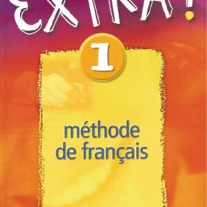 خرید و دانلود نسخه کامل کتاب Extra! 1. Livre de l’élève