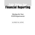 خرید و دانلود نسخه کامل کتاب Fair Value for Financial Reporting:  Meeting the New FASB Requirements