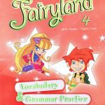 خرید و دانلود نسخه کامل کتاب Fairyland 4 : Vocabulary & Grammar Practice