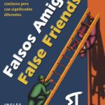 خرید و دانلود نسخه کامل کتاب Falsos Amigos False Friends Ingles Espanol (Spanish Edition)
