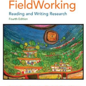 خرید و دانلود نسخه کامل کتاب FieldWorking: Reading and Writing Research