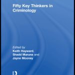 خرید و دانلود نسخه کامل کتاب Fifty Key Thinkers in Criminology (Routledge Key Guides)