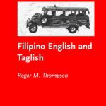خرید و دانلود نسخه کامل کتاب Filipino English and Taglish: Language Switching from Multiple Perspectives (Varieties of English Around the World General Series)
