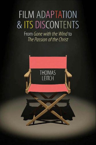 خرید و دانلود نسخه کامل کتاب Film Adaptation and Its Discontents: From Gone with the Wind to The Passion of the Christ_68c6843f3b44d.jpeg خرید و دانلود نسخه کامل کتاب Film Adaptation and Its Discontents: From Gone with the Wind to The Passion of the Christ