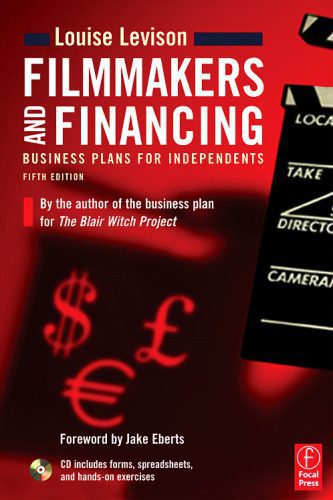 خرید و دانلود نسخه کامل کتاب Filmmakers and Financing, Fifth Edition: Business Plans for Independents_68c8c361824a5.jpeg خرید و دانلود نسخه کامل کتاب Filmmakers and Financing, Fifth Edition: Business Plans for Independents