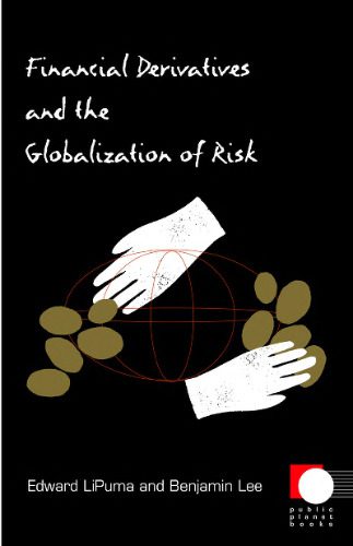 خرید و دانلود نسخه کامل کتاب Financial Derivatives and the Globalization of Risk (Public Planet)_68cb6b1c99e53.jpeg خرید و دانلود نسخه کامل کتاب Financial Derivatives and the Globalization of Risk (Public Planet)