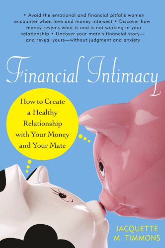 خرید و دانلود نسخه کامل کتاب Financial Intimacy: How to Create a Healthy Relationship with Your Money and Your Mate_68ca034b96440.jpeg خرید و دانلود نسخه کامل کتاب Financial Intimacy: How to Create a Healthy Relationship with Your Money and Your Mate