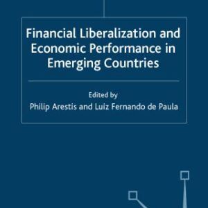 خرید و دانلود نسخه کامل کتاب Financial Liberalization and Economic Performance in Emerging Countries