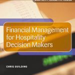 خرید و دانلود نسخه کامل کتاب Financial Management for Hospitality Decision Makers (Hospitality, Leisure and Tourism)