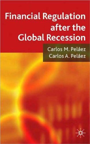 خرید و دانلود نسخه کامل کتاب Financial Regulation after the Global Recession_68cbb54cc817f.jpeg خرید و دانلود نسخه کامل کتاب Financial Regulation after the Global Recession