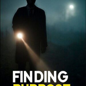 خرید و دانلود نسخه کامل کتاب Finding Purpose