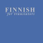 خرید و دانلود نسخه کامل کتاب Finnish for translators
