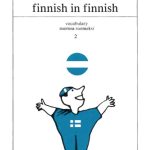 خرید و دانلود نسخه کامل کتاب Finnish in Finnish: Vocabulary Suomea suomeksi 2