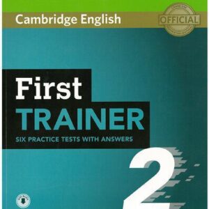 خرید و دانلود نسخه کامل کتاب First Trainer 2 Six Practice Tests