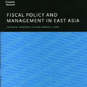 خرید و دانلود نسخه کامل کتاب Fiscal Policy and Management in East Asia (National Bureau of Economic Research-East Asia Seminar on Economics)