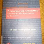 خرید و دانلود نسخه کامل کتاب Fischwärts und unkaputtbar. Sprachwandel oder Sprachverfall im Deutschen