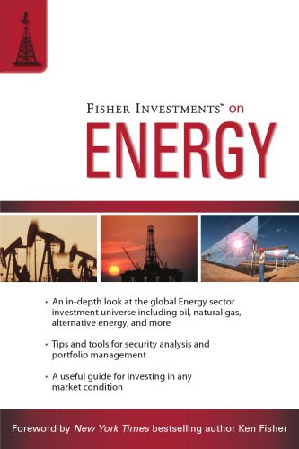 خرید و دانلود نسخه کامل کتاب Fisher Investments on Energy (Fisher Investments Press)_68cb9285caf19.jpeg خرید و دانلود نسخه کامل کتاب Fisher Investments on Energy (Fisher Investments Press)