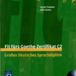 خرید و دانلود نسخه کامل کتاب Fit fürs Goethe-Zertifikat C2: Großes Deutsches Sprachdiplom