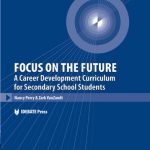خرید و دانلود نسخه کامل کتاب Focus on the Future: A Career Development Curriculum for Secondary School Students