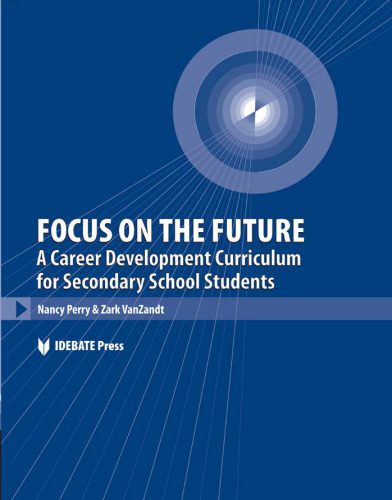 خرید و دانلود نسخه کامل کتاب Focus on the Future: A Career Development Curriculum for Secondary School Students_68c8c947a3ec1.jpeg خرید و دانلود نسخه کامل کتاب Focus on the Future: A Career Development Curriculum for Secondary School Students