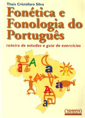 خرید و دانلود نسخه کامل کتاب Fonética e Fonologia do Português_68b7ef059d481.jpeg خرید و دانلود نسخه کامل کتاب Fonética e Fonologia do Português