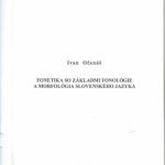 خرید و دانلود نسخه کامل کتاب Fonetika so základmi fonológie a morfológia slovenského jazyka