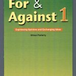 خرید و دانلود نسخه کامل کتاب For and Against 1. Expressing Opinions and Exchanging Ideas