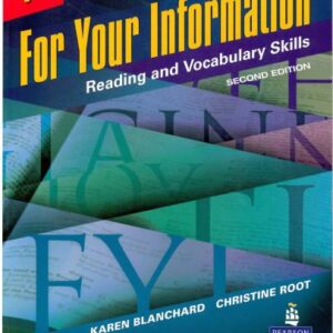خرید و دانلود نسخه کامل کتاب For Your Information 1: Reading and Vocabulary Skills – Student’s Book