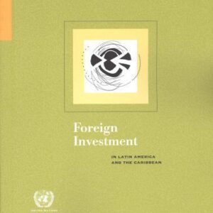 خرید و دانلود نسخه کامل کتاب Foreign Investment in Latin America and the Caribbean 2007 (Economic Commission for Latin America and the Caribbean)