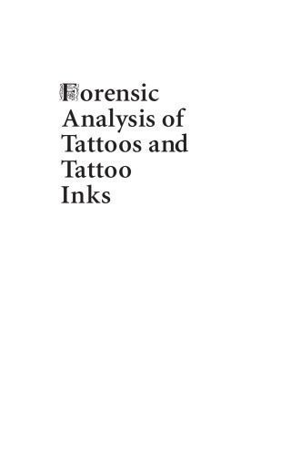 خرید و دانلود نسخه کامل کتاب Forensic Analysis of Tattoos and Tattoo Inks : A Case-based Approach_68c771feb48ac.jpeg خرید و دانلود نسخه کامل کتاب Forensic Analysis of Tattoos and Tattoo Inks : A Case-based Approach