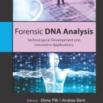 خرید و دانلود نسخه کامل کتاب Forensic DNA Analysis: Technological Development and Innovative Applications
